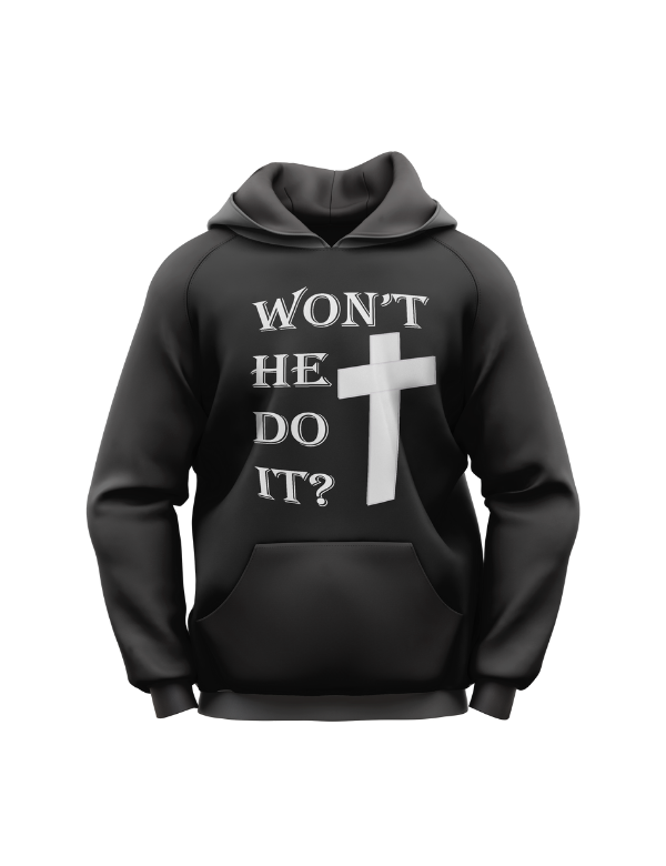 Won't He Do It