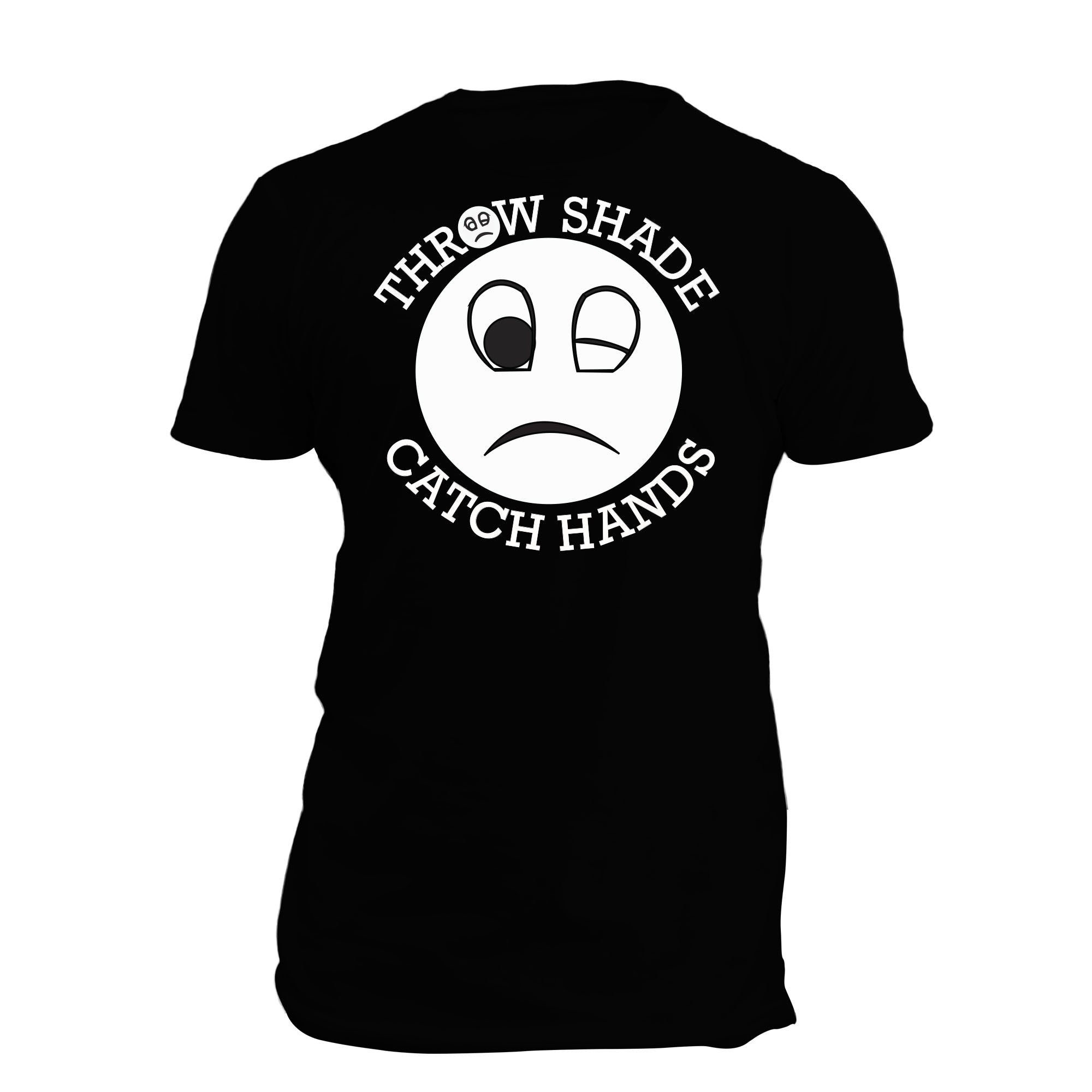 Throw Shade Catch Hands 2 SS Full T Shirt Black