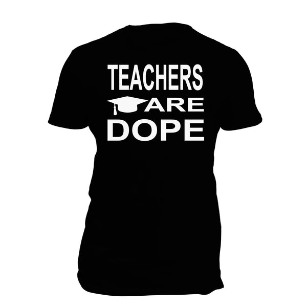 Teachers are Dope SS Full T Shirt Blk